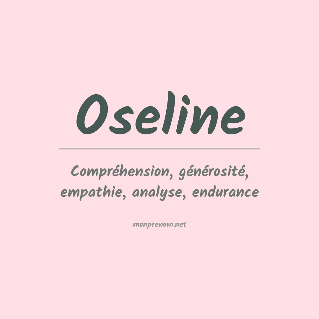 Signification du prénom Oseline