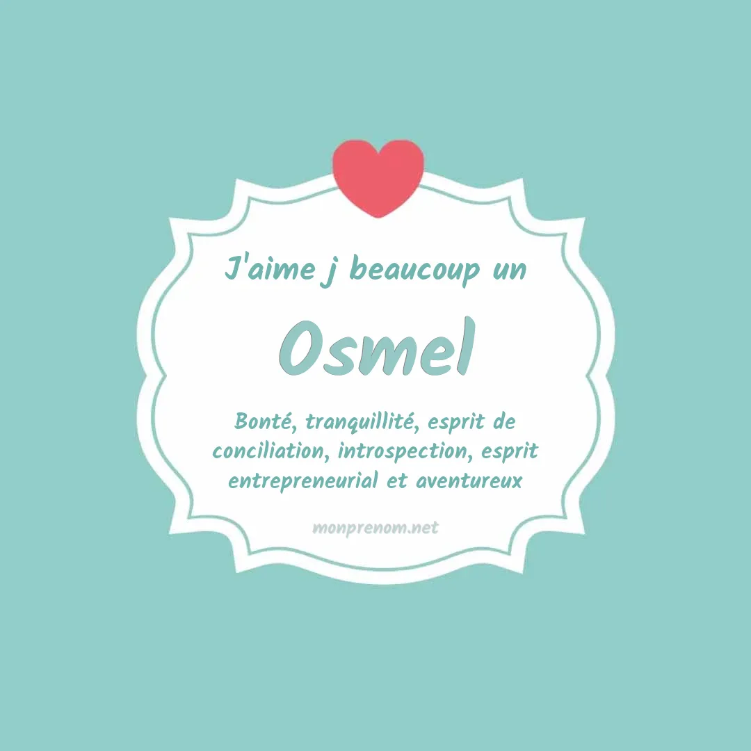 J'aime beaucoup Osmel
