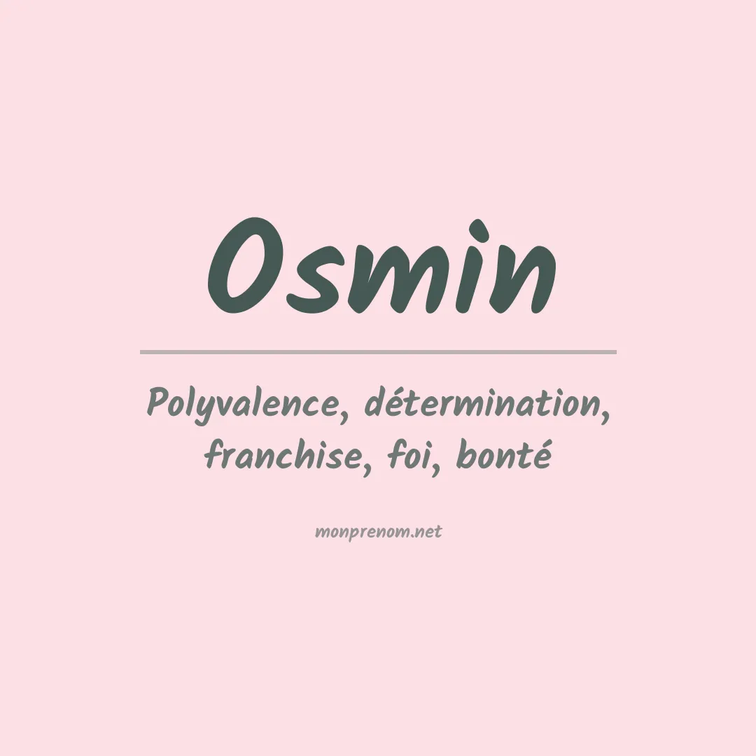 Signification du prénom Osmin
