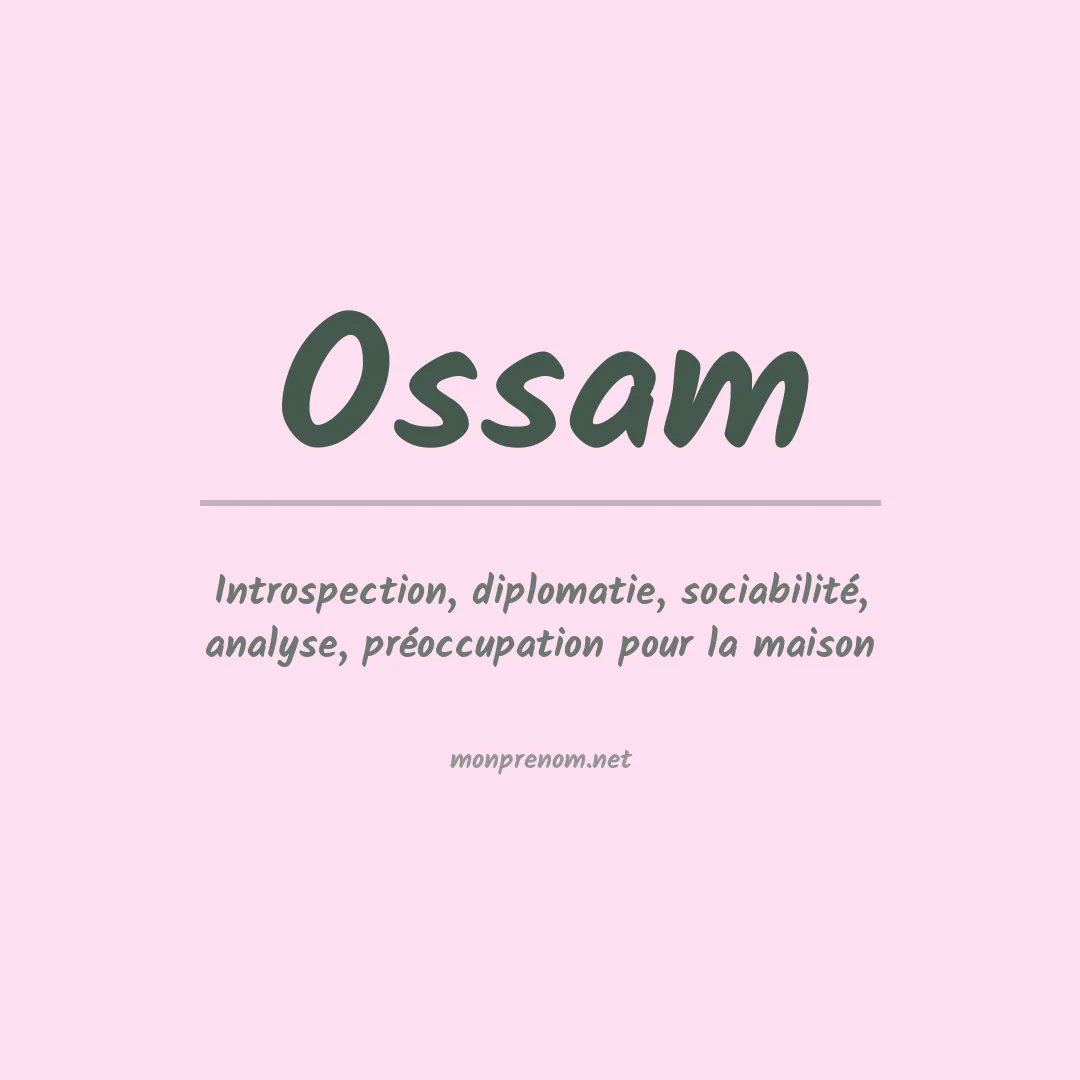 Signification du prénom Ossam