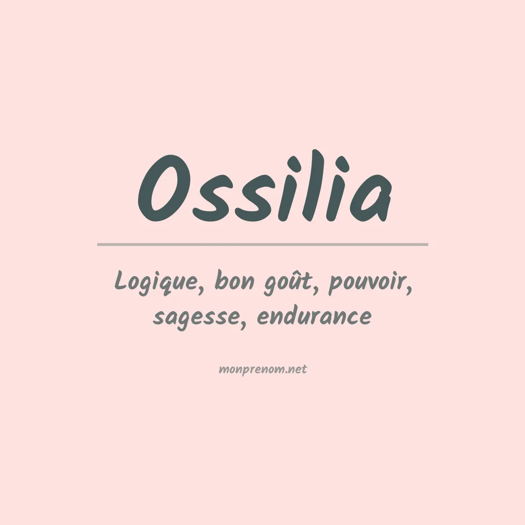 Signification du prénom Ossilia