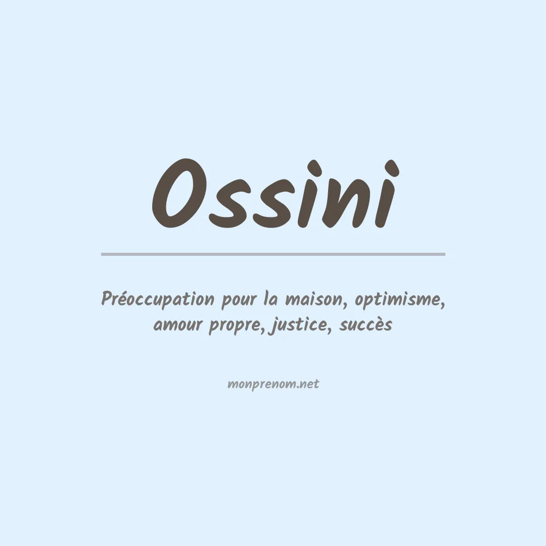 Signification du prénom Ossini