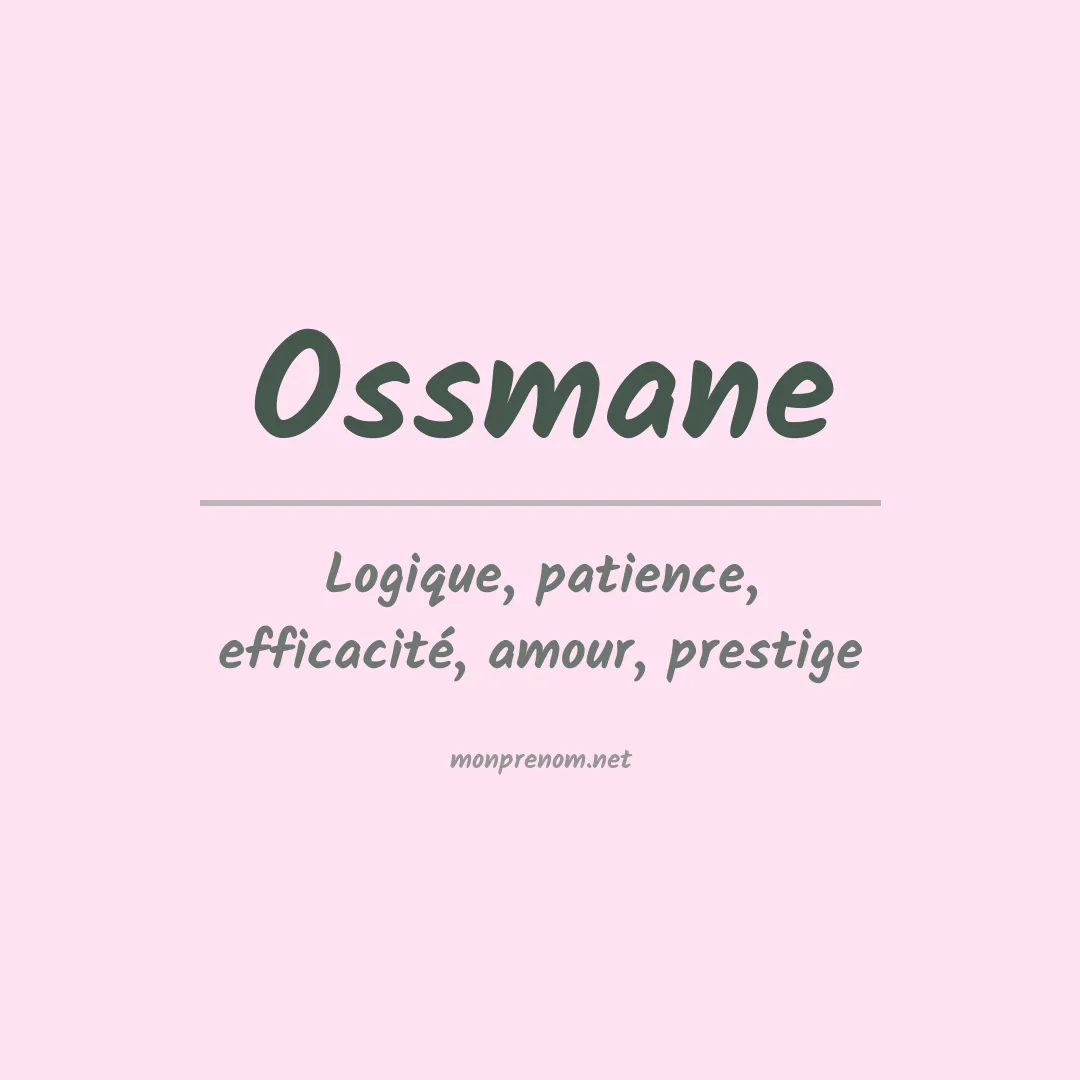 Signification du prénom Ossmane