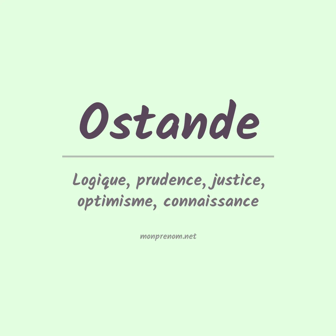 Signification du prénom Ostande