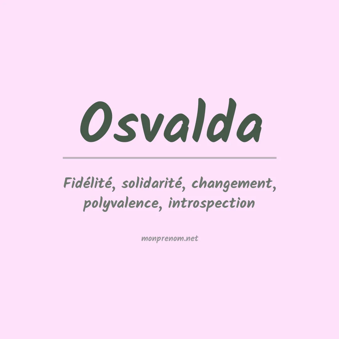 Signification du prénom Osvalda