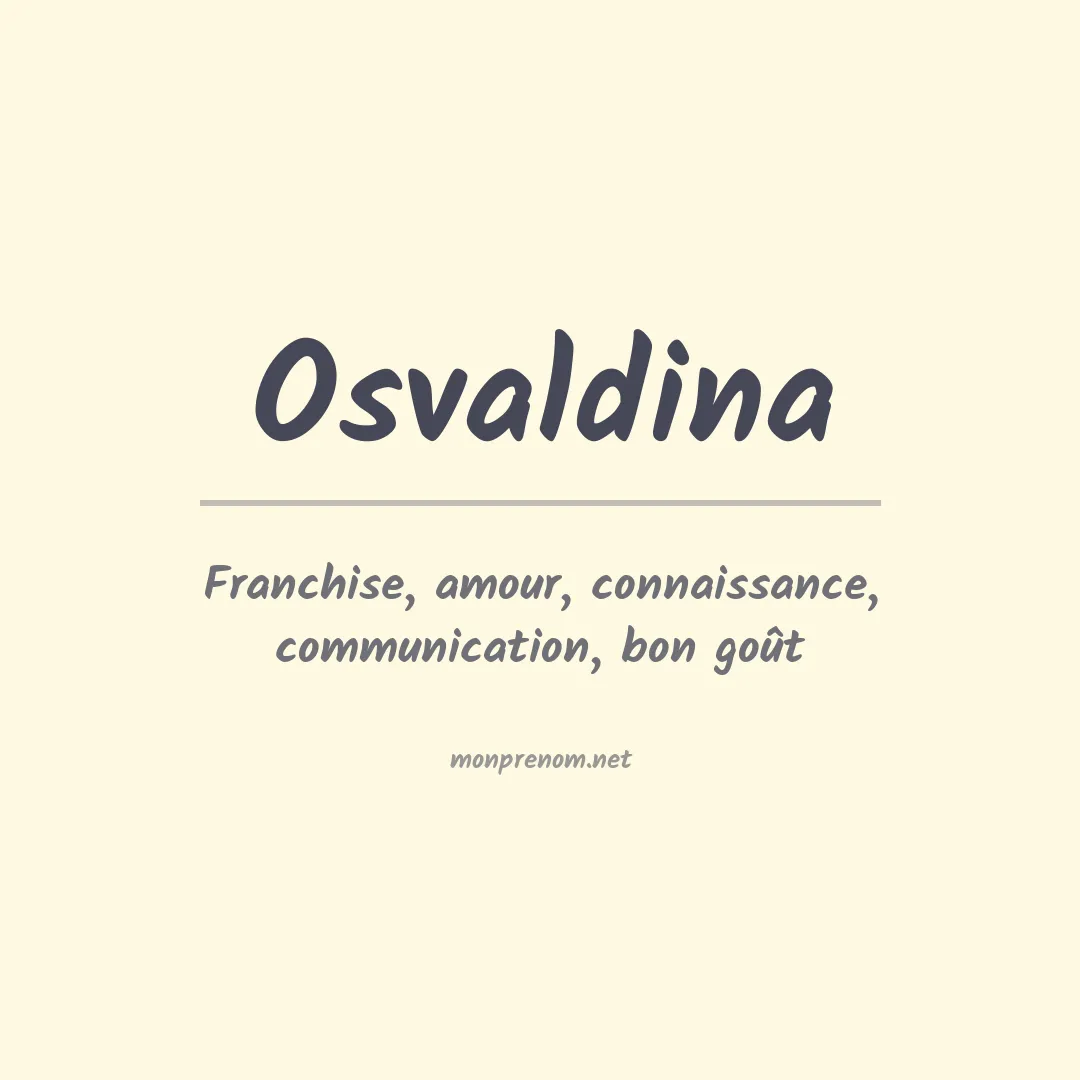 Signification du prénom Osvaldina