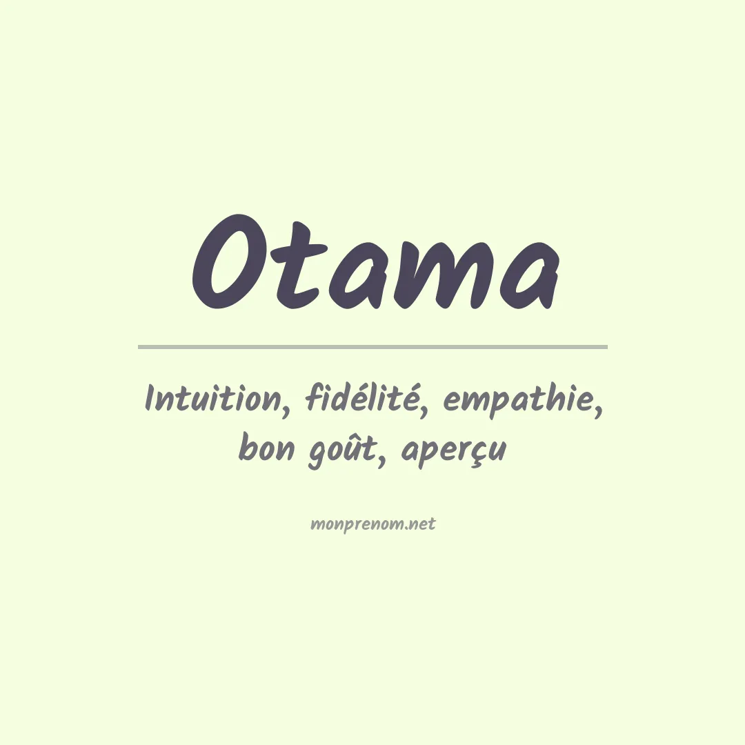 Signification du prénom Otama