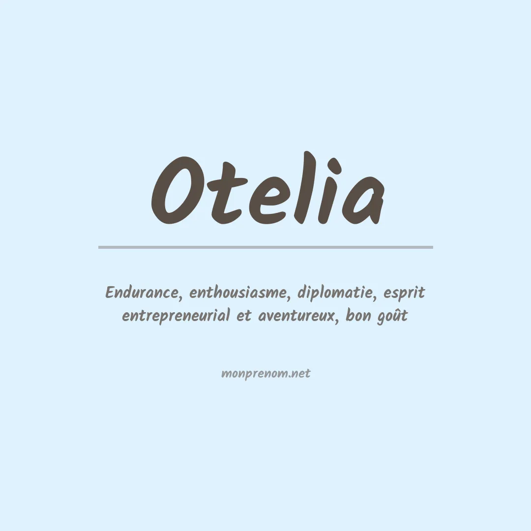 Prénom Otelia