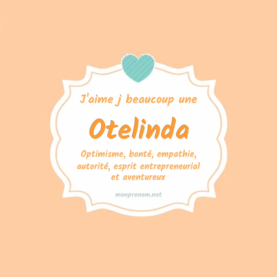 J'aime beaucoup Otelinda