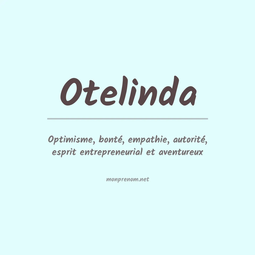 Signification du prénom Otelinda