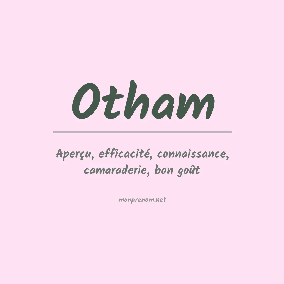 Signification du prénom Otham