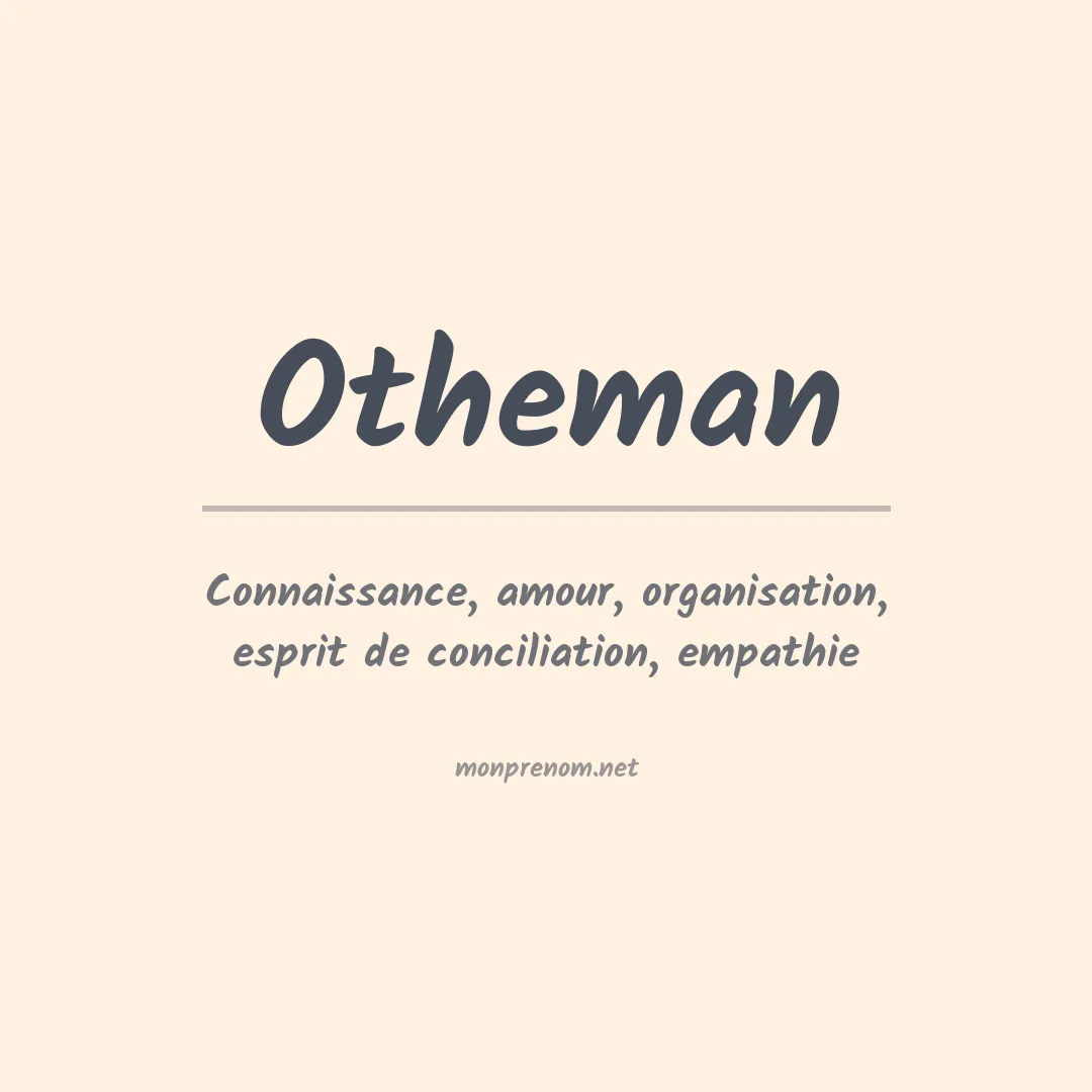 Signification du prénom Otheman