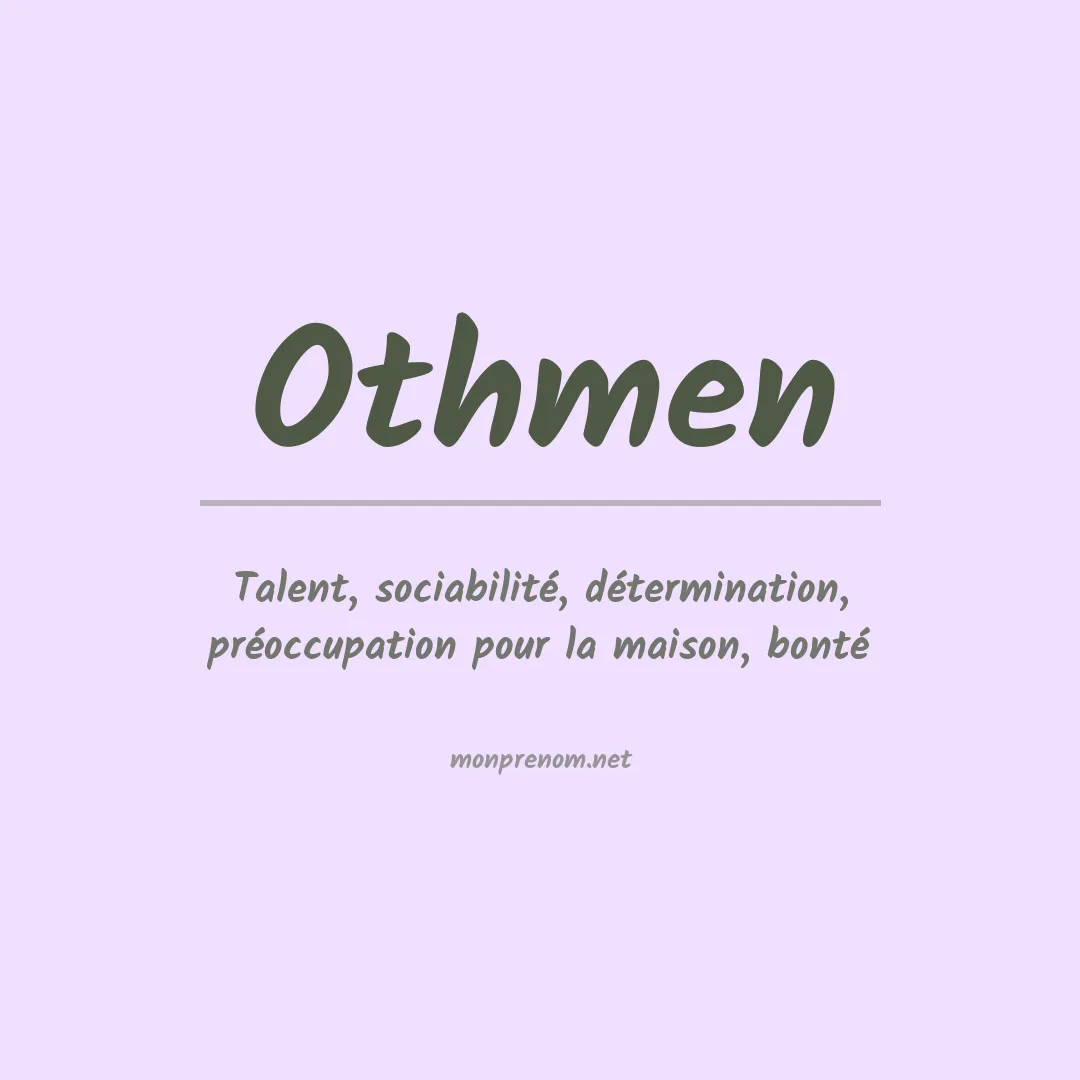 Signification du prénom Othmen