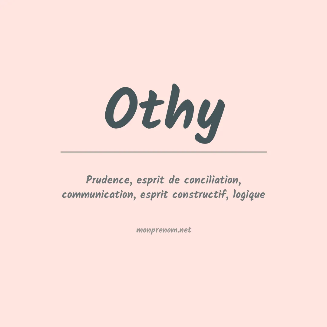 Signification du prénom Othy