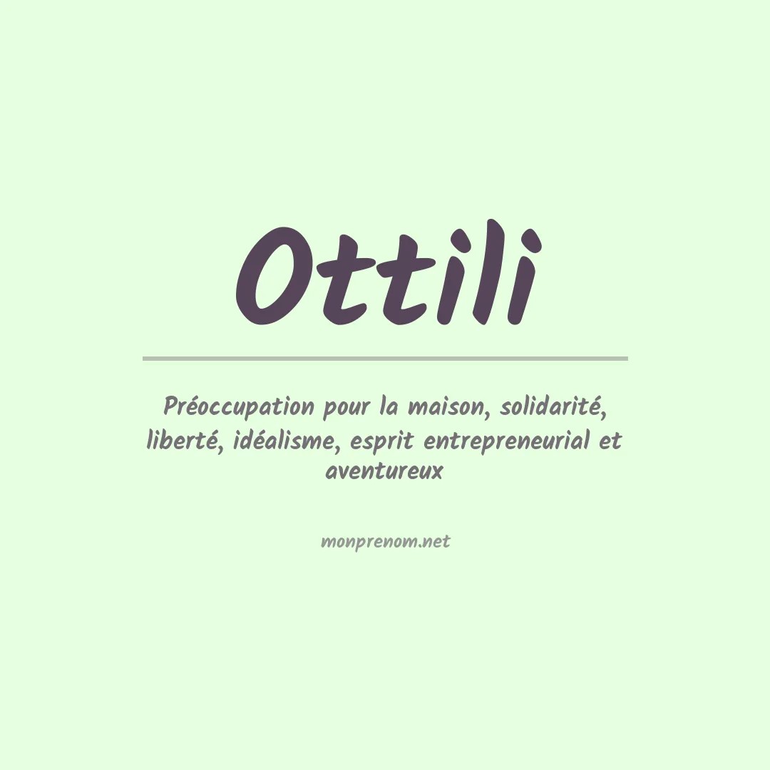 Signification du prénom Ottili