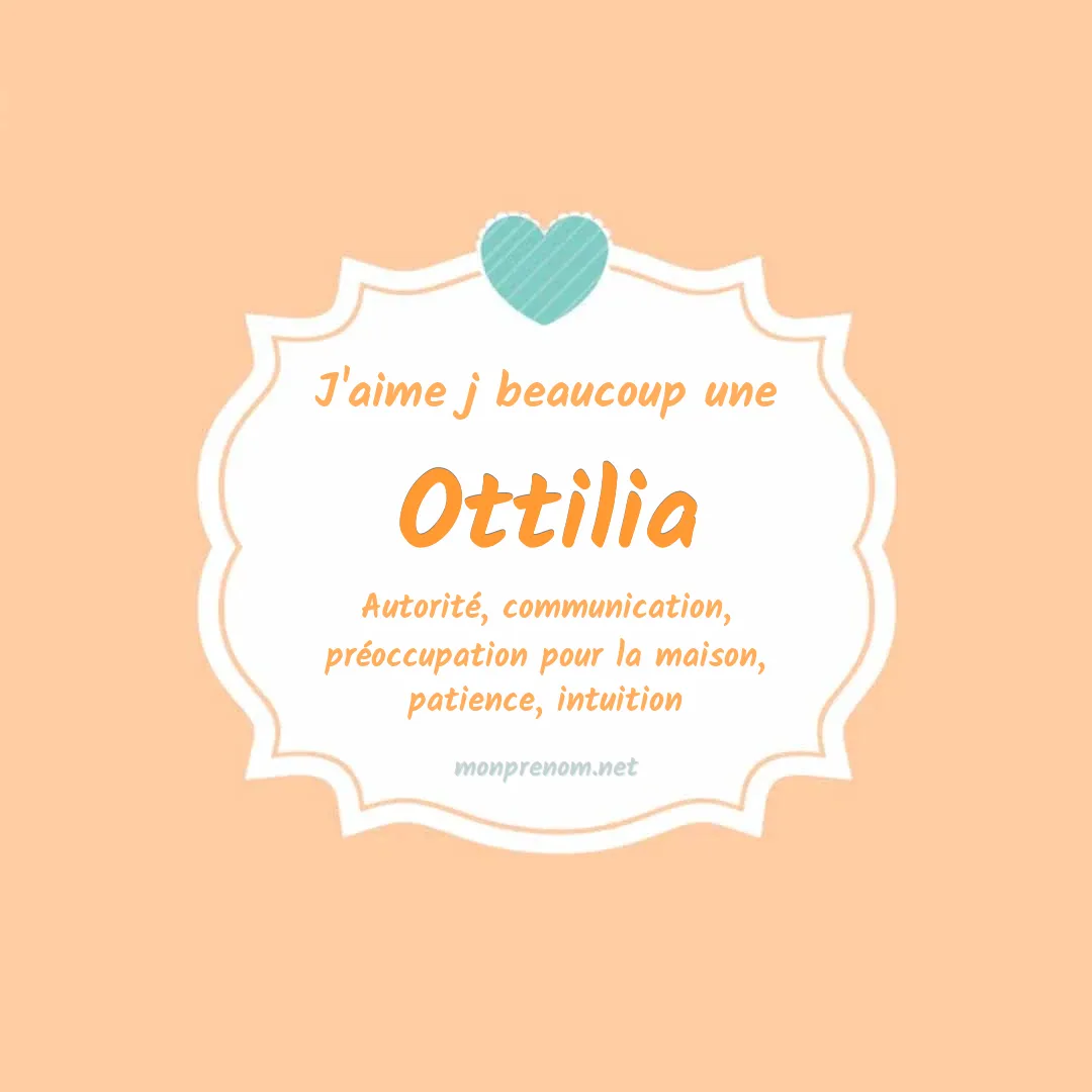 J'aime beaucoup Ottilia