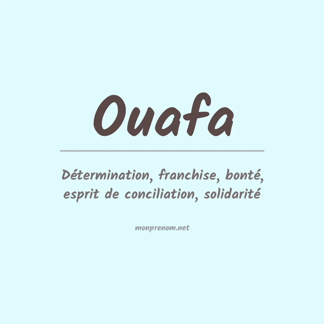 Signification du prénom Ouafa