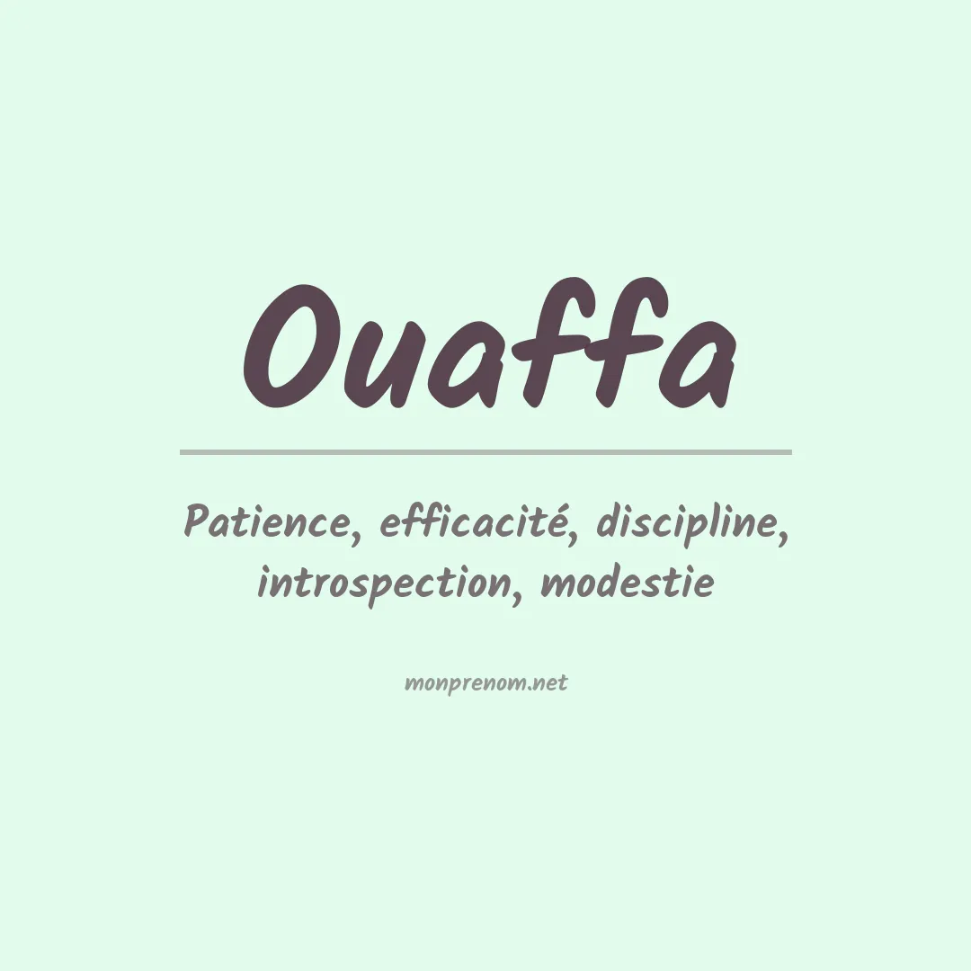 Signification du prénom Ouaffa