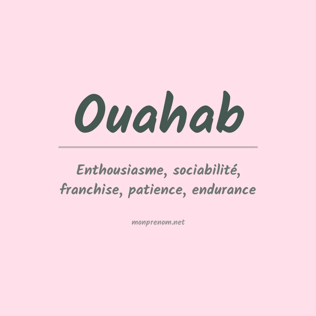 Signification du prénom Ouahab
