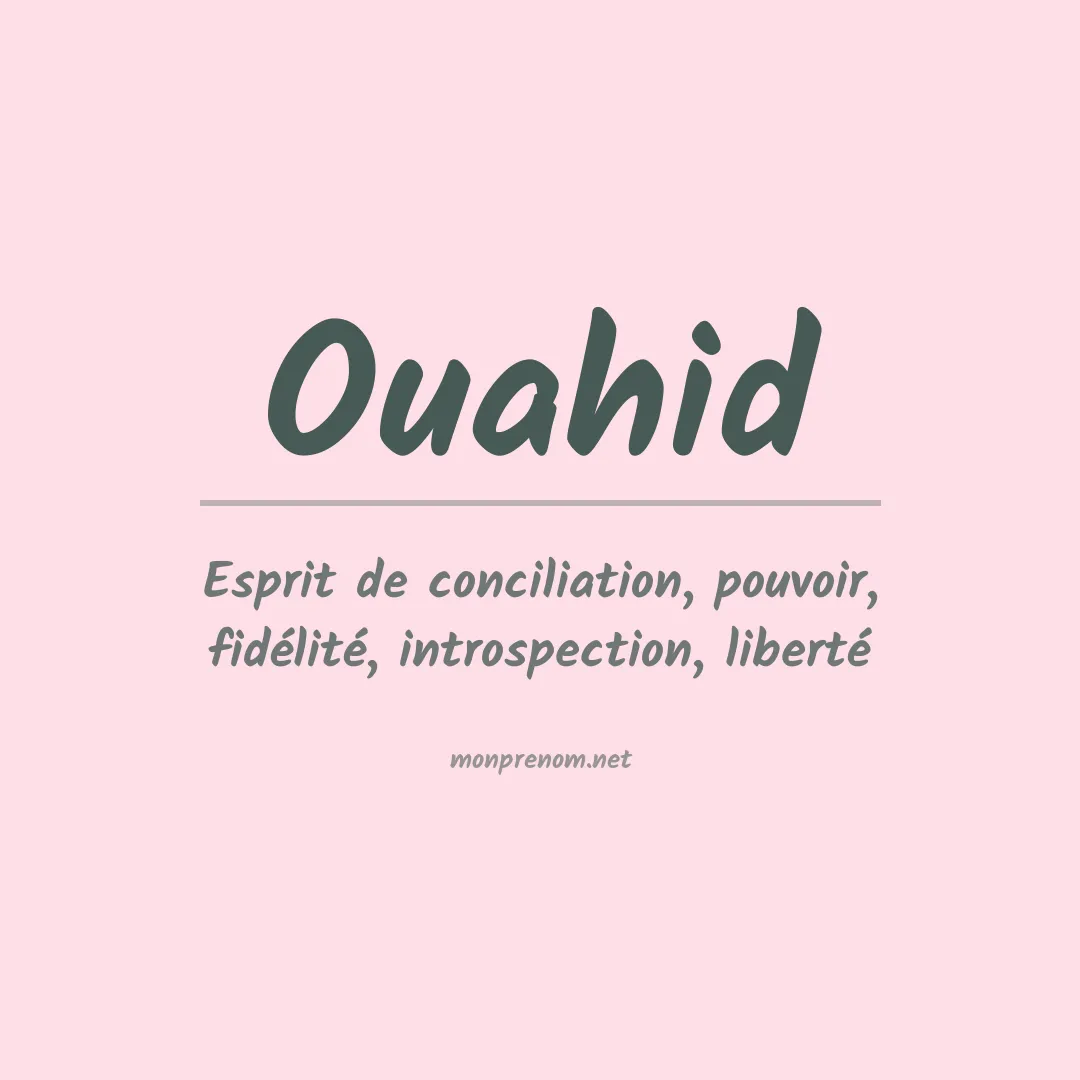 Signification du prénom Ouahid