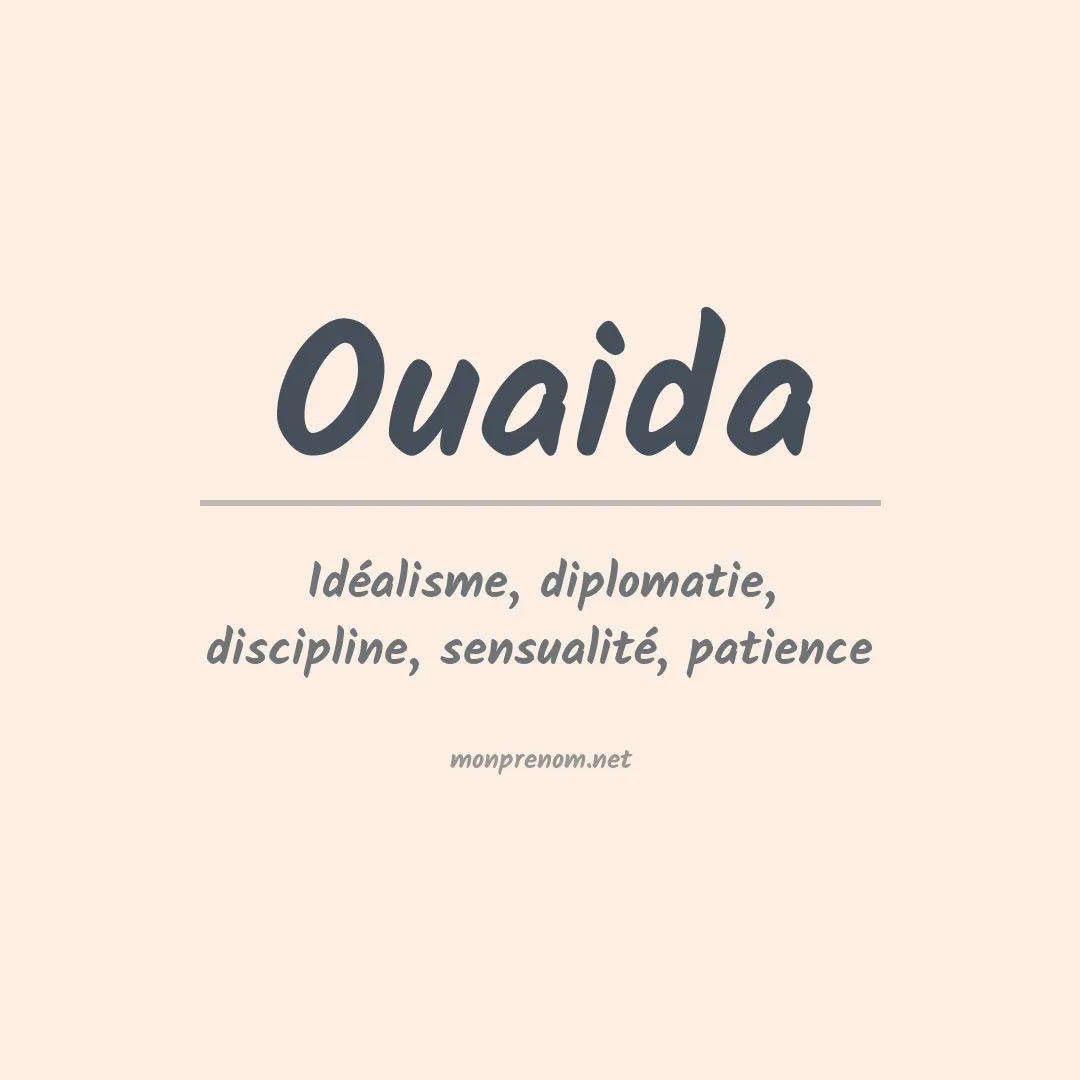 Signification du prénom Ouaida