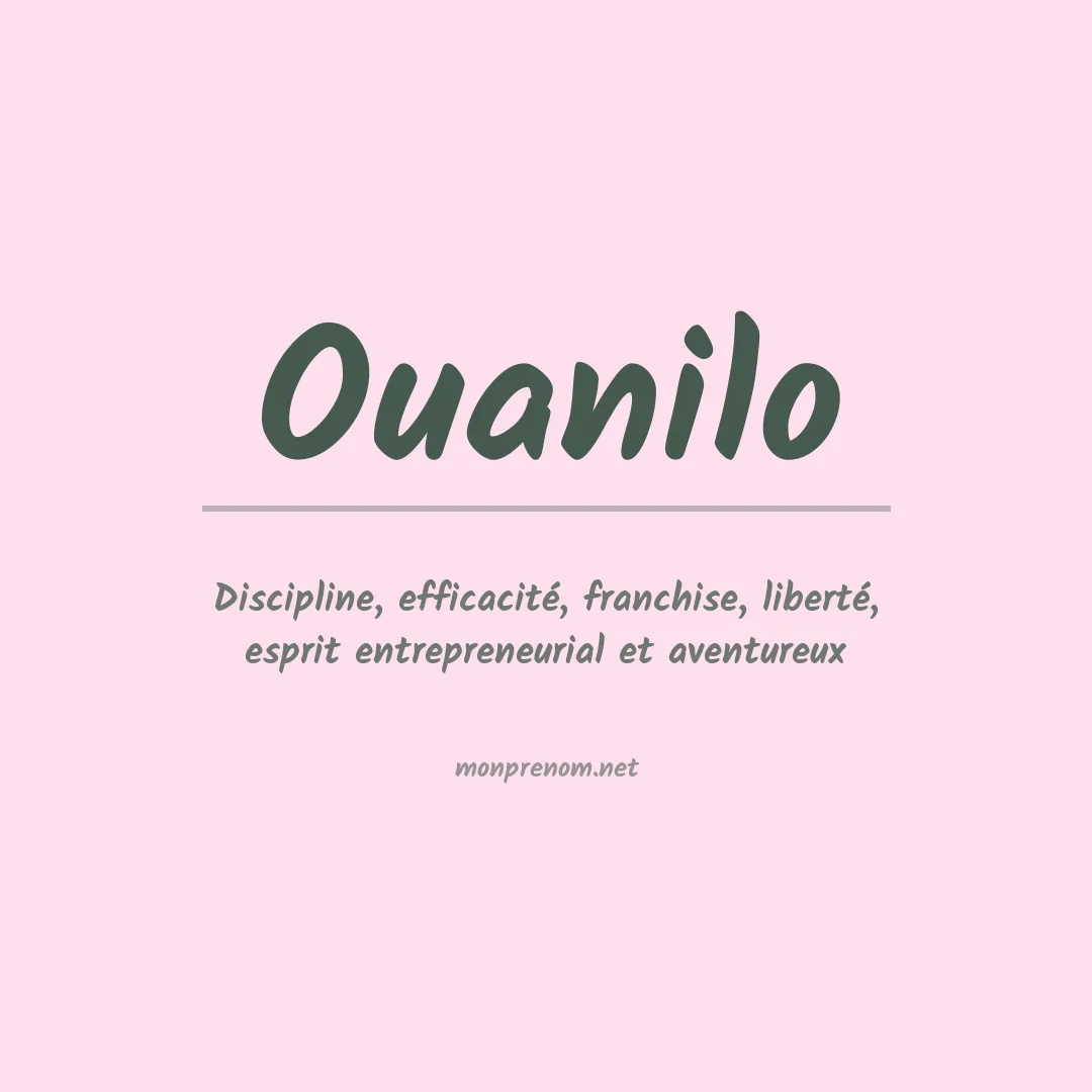 Signification du prénom Ouanilo