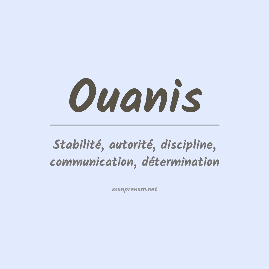 Signification du prénom Ouanis