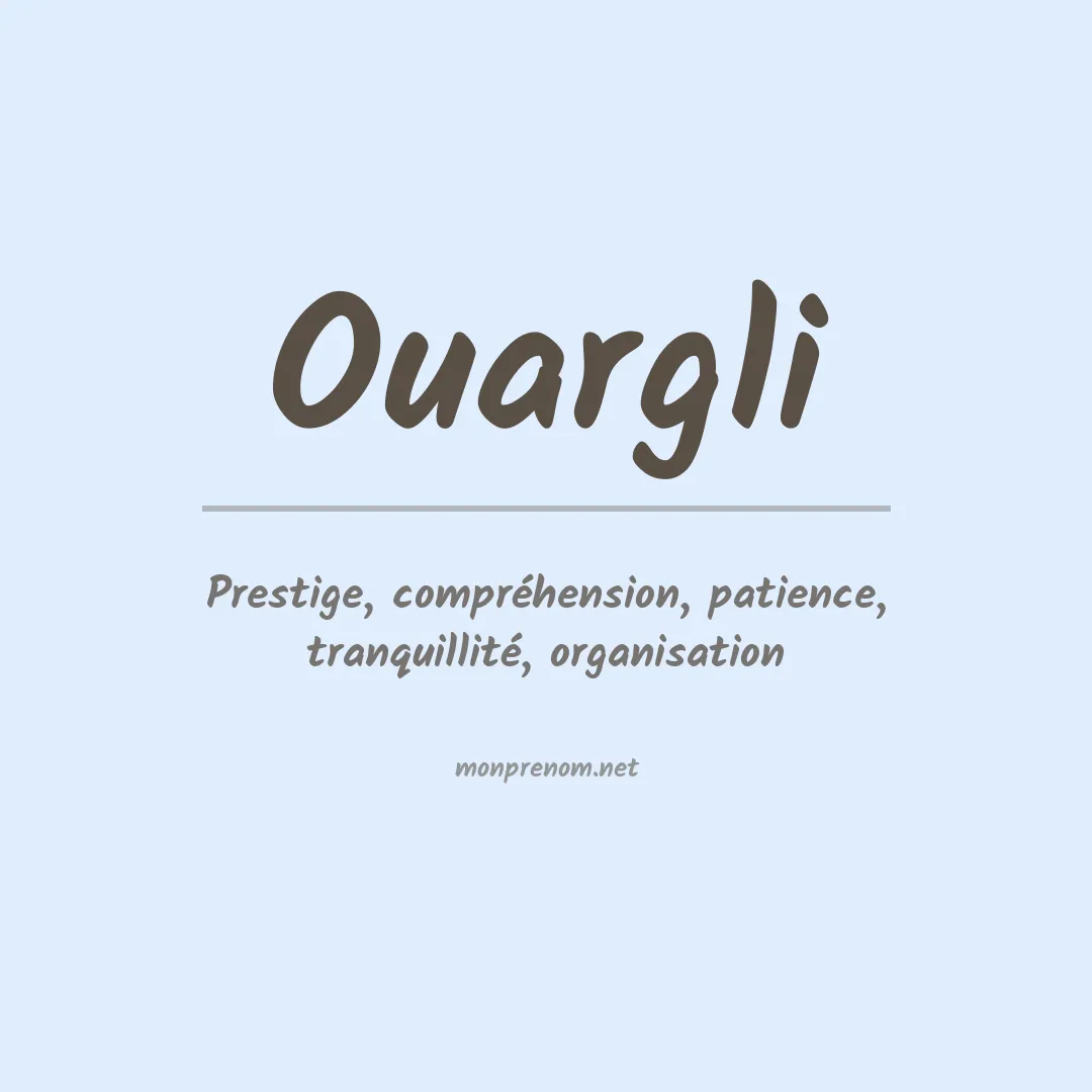 Signification du prénom Ouargli