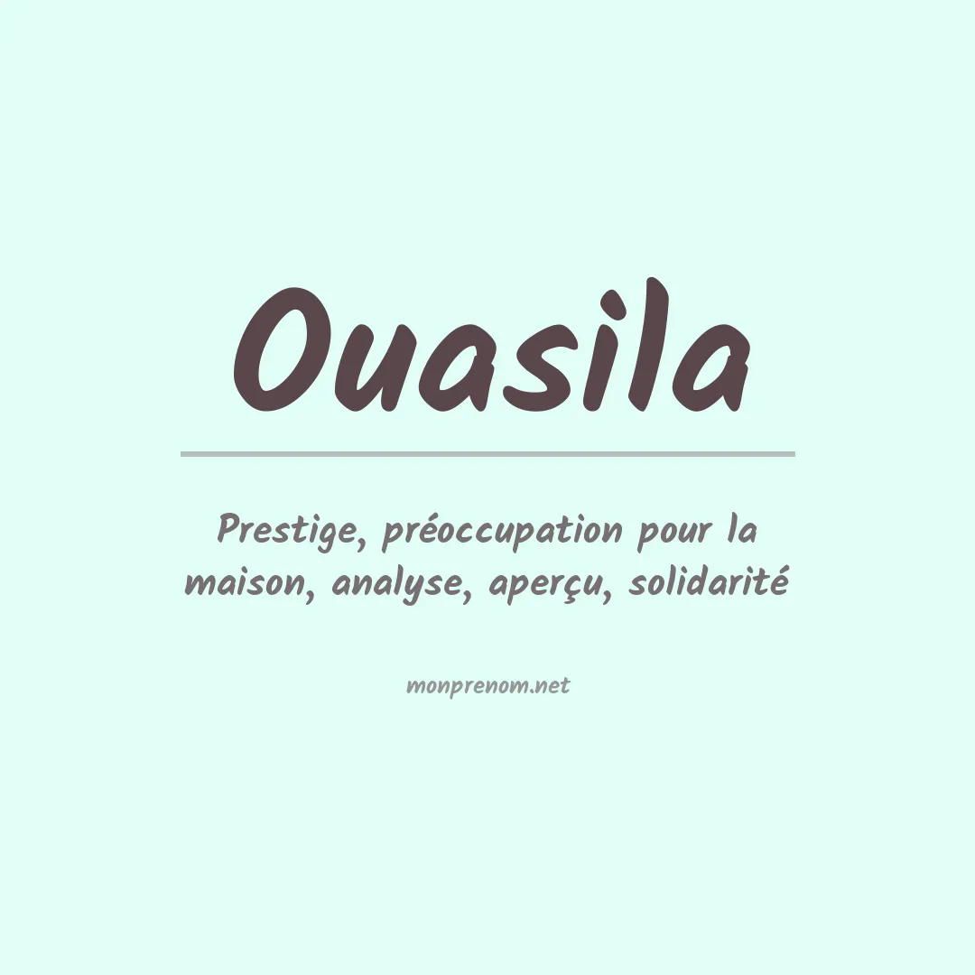 Signification du prénom Ouasila
