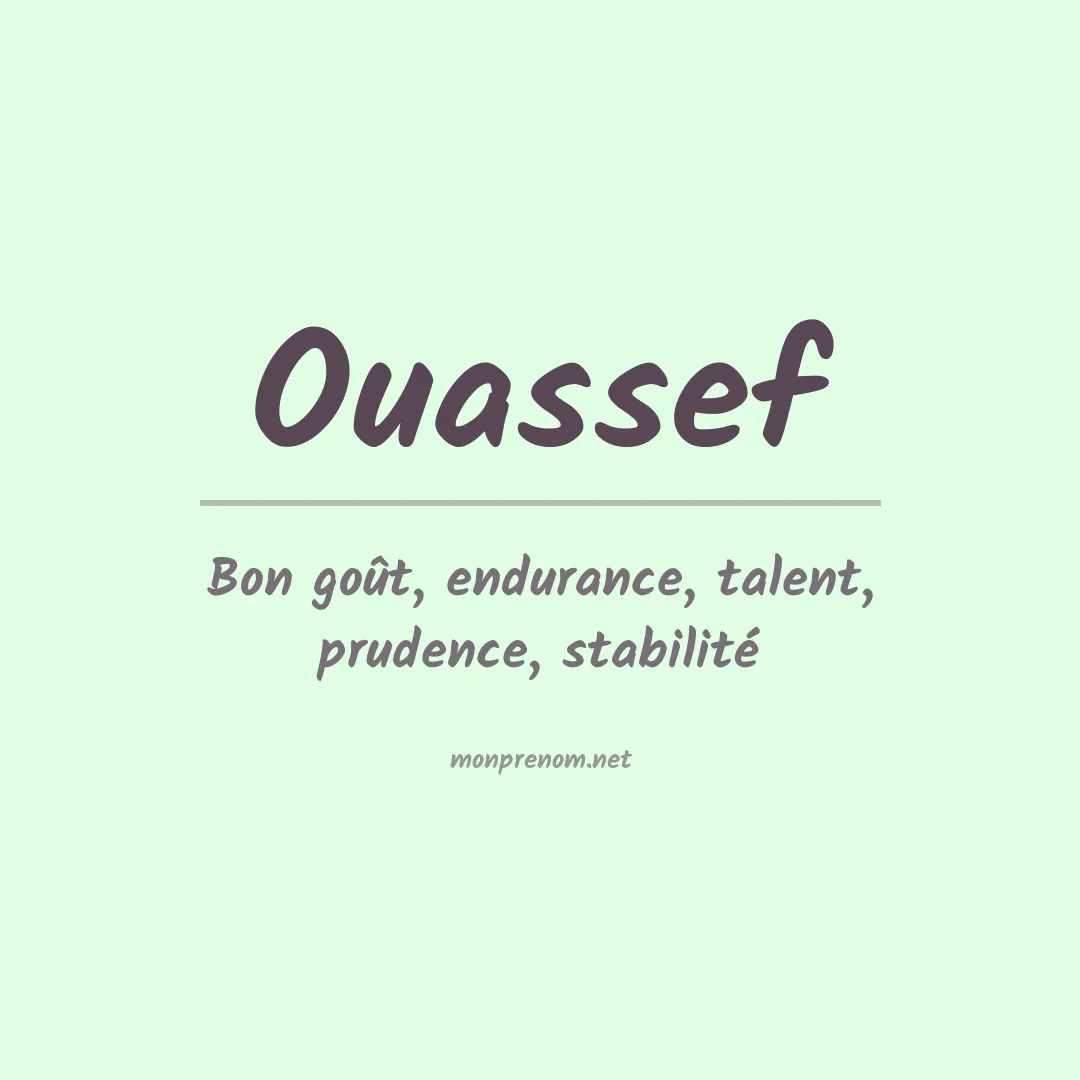 Signification du prénom Ouassef