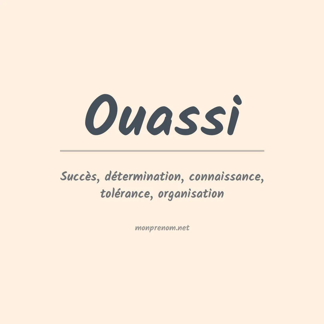 Signification du prénom Ouassi