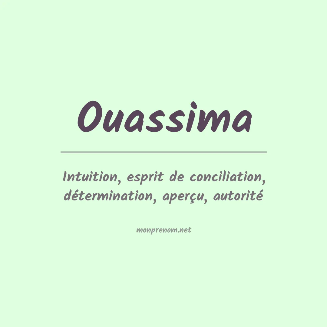 Signification du prénom Ouassima