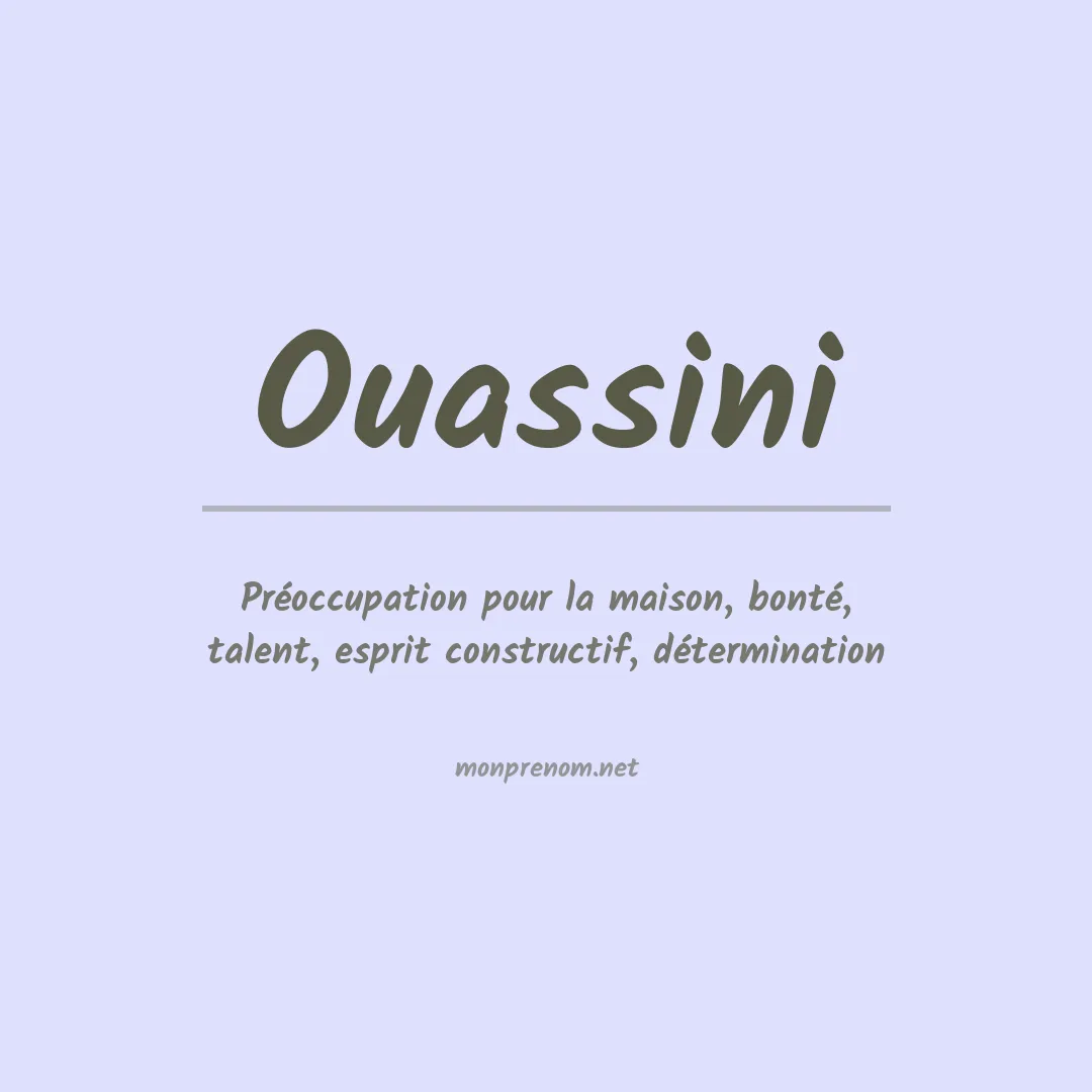 Signification du prénom Ouassini