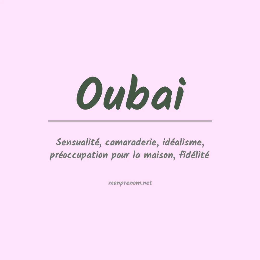 Signification du prénom Oubai