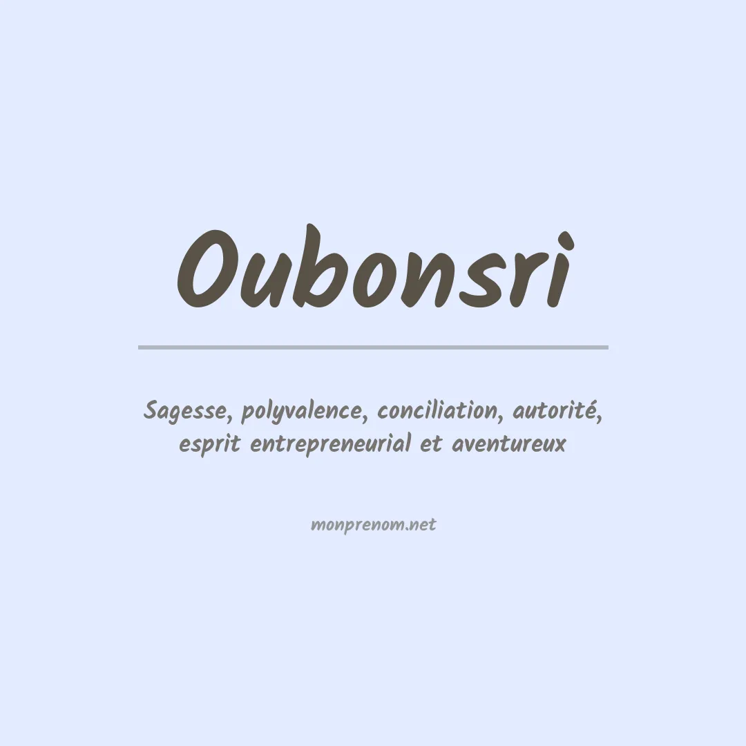 Signification du prénom Oubonsri
