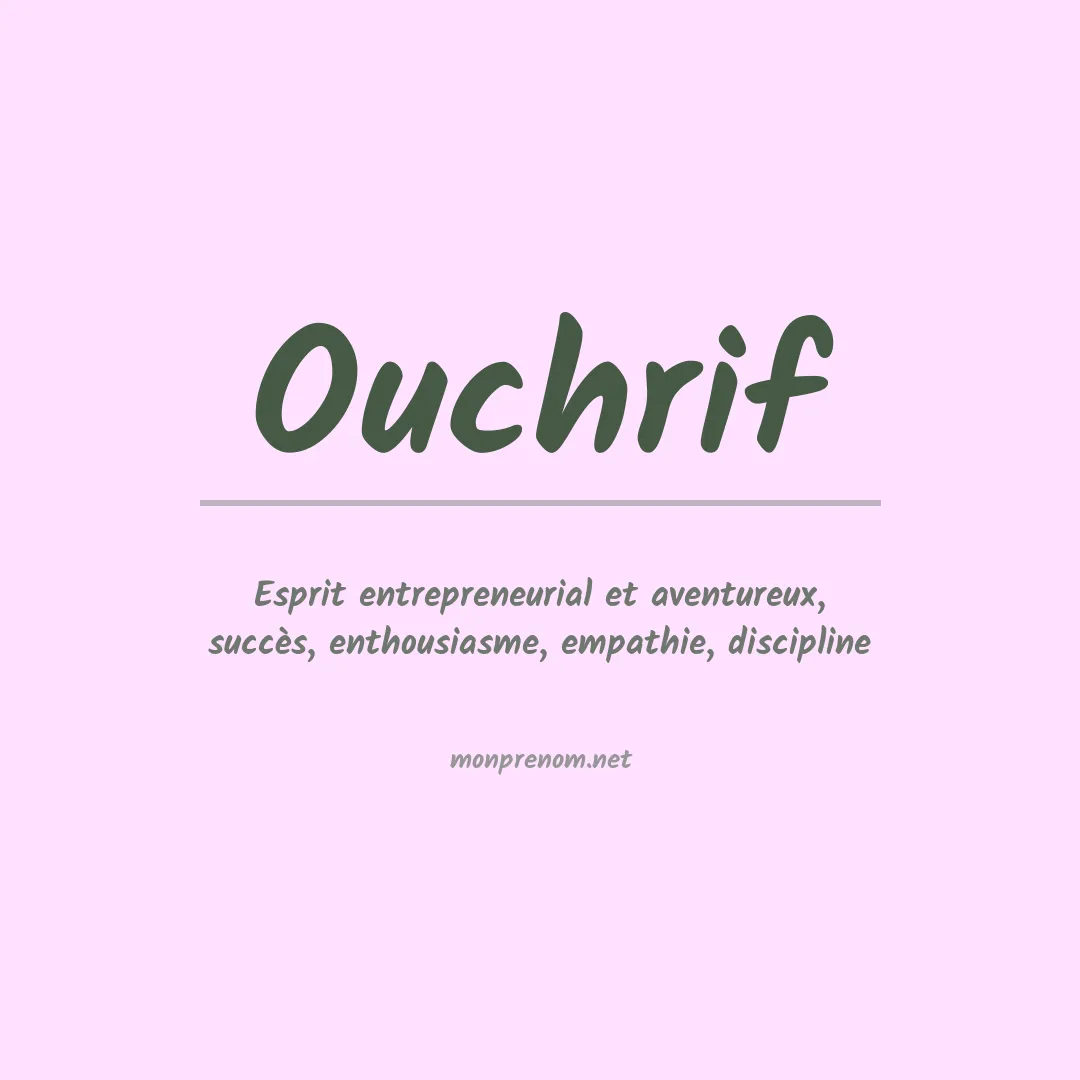 Signification du prénom Ouchrif