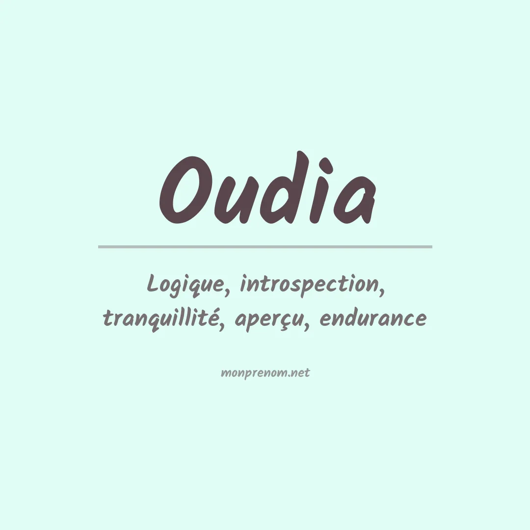 Signification du prénom Oudia
