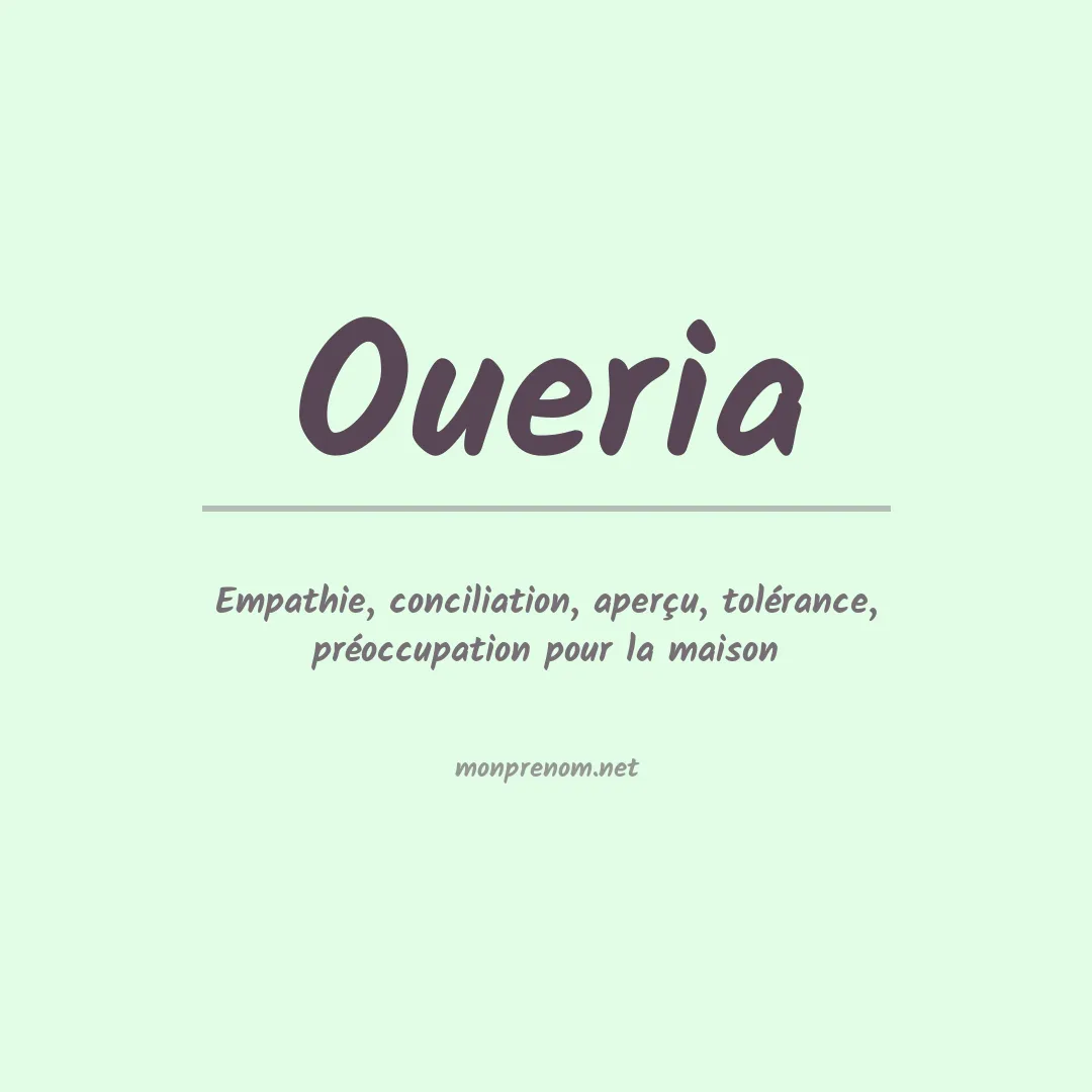 Signification du prénom Oueria