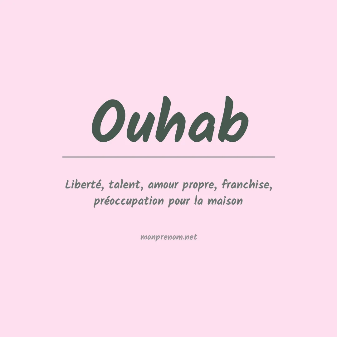 Signification du prénom Ouhab