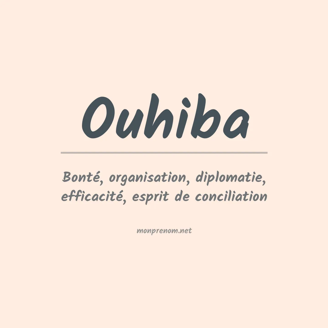 Signification du prénom Ouhiba