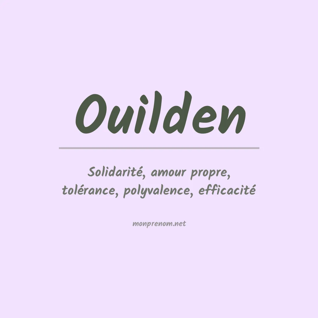 Signification du prénom Ouilden