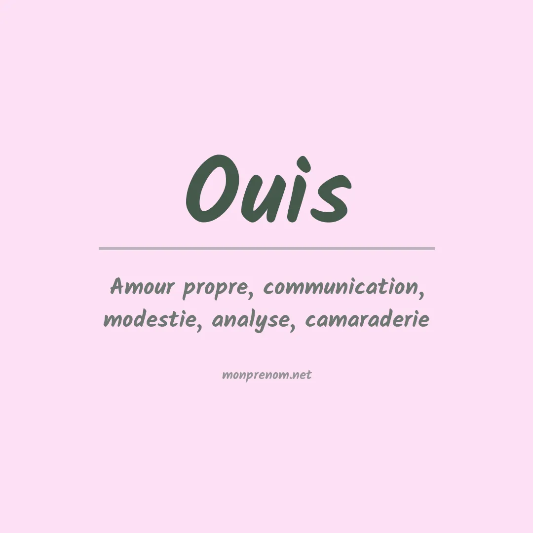 Signification du prénom Ouis
