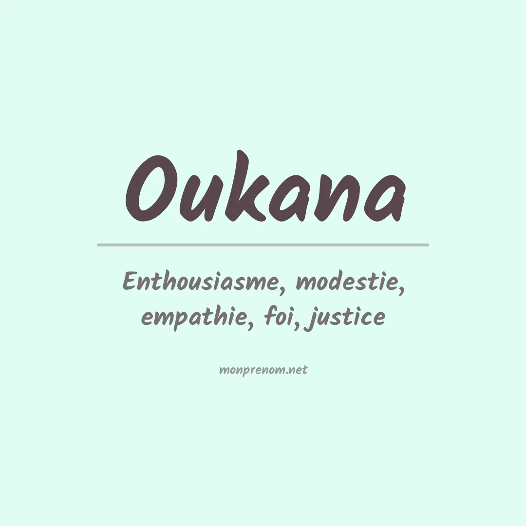 Signification du prénom Oukana