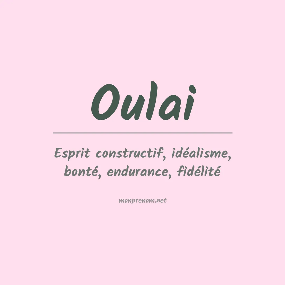 Signification du prénom Oulai
