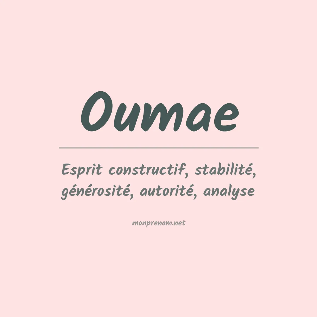 Signification du prénom Oumae