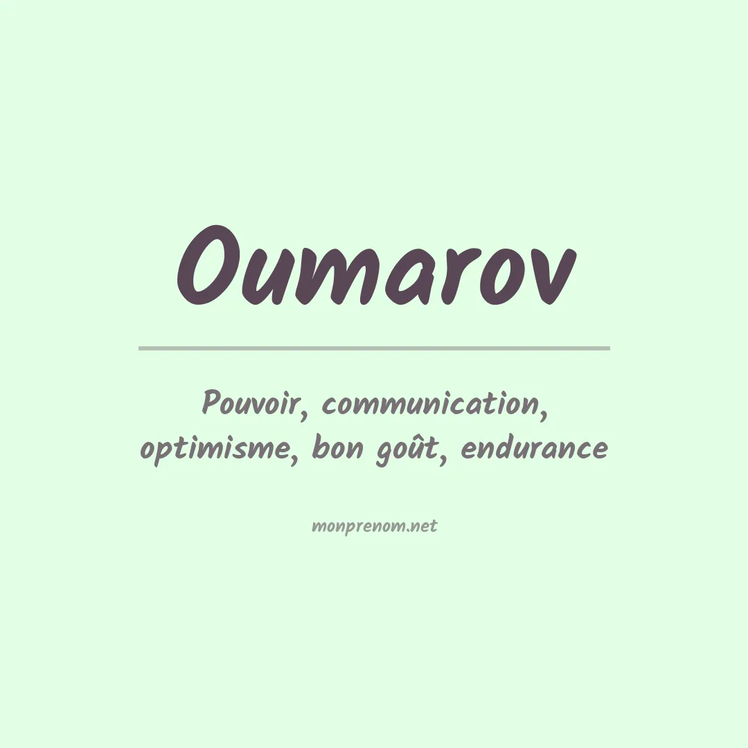 Signification du prénom Oumarov