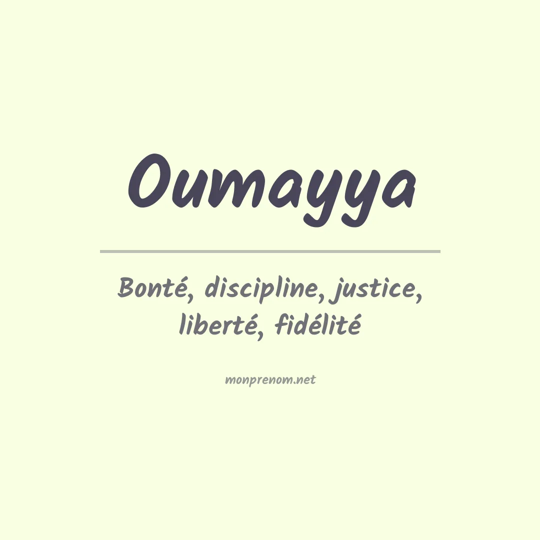 Signification du prénom Oumayya
