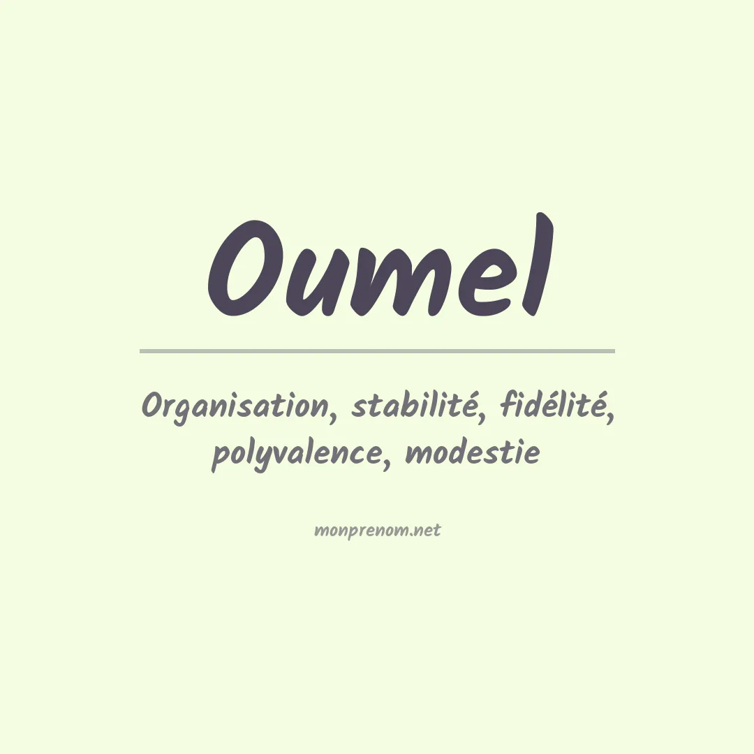 Signification du prénom Oumel