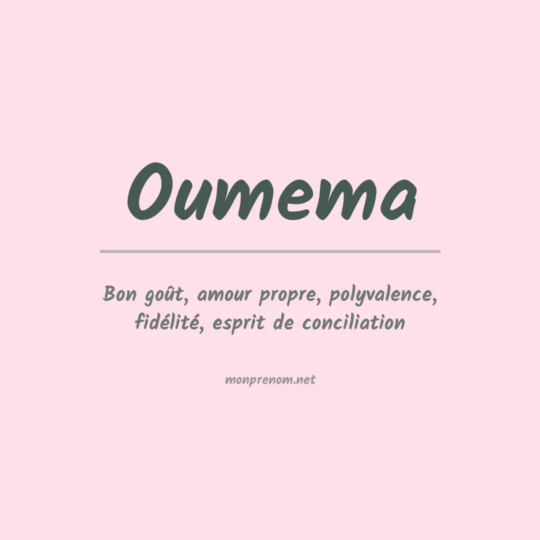 Signification du prénom Oumema
