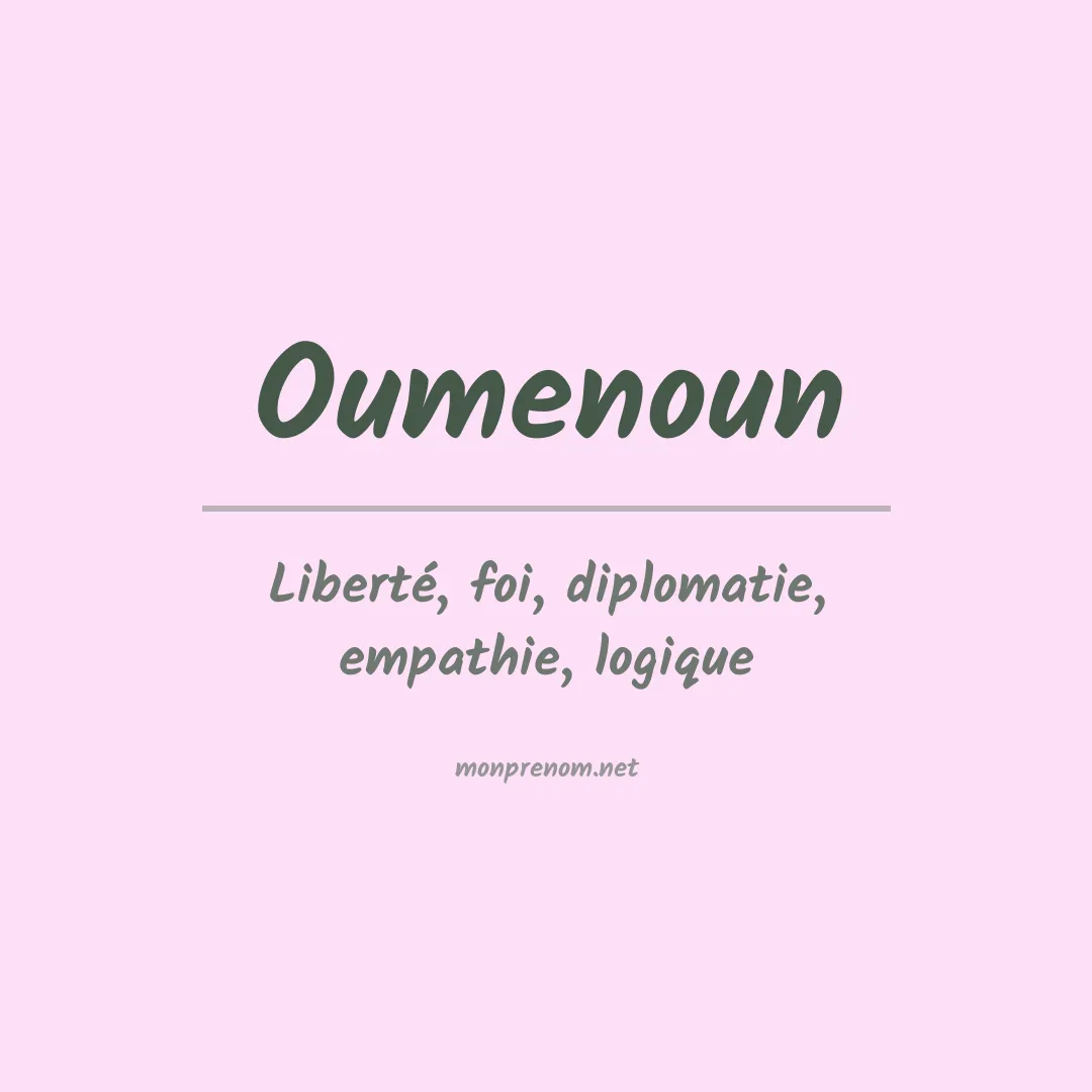 Signification du prénom Oumenoun
